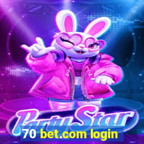 70 bet.com login